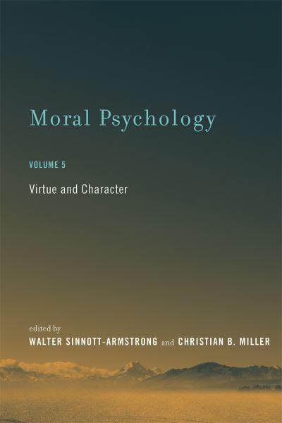 Moral Psychology Volume 5