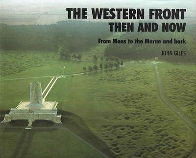 The Western Front Then and Now