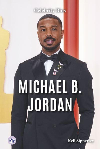 Michael B. Jordan. Hardcover