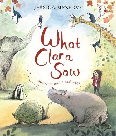 What Clara Saw (and What the Animals Did!)