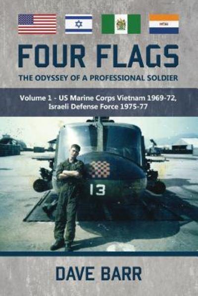 Four Flags Volume 1 US Marine Corps Vietnam 1969-72, Israeli Defense Force, 1975-77