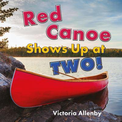 Red Canoe Shows Up At Two!
