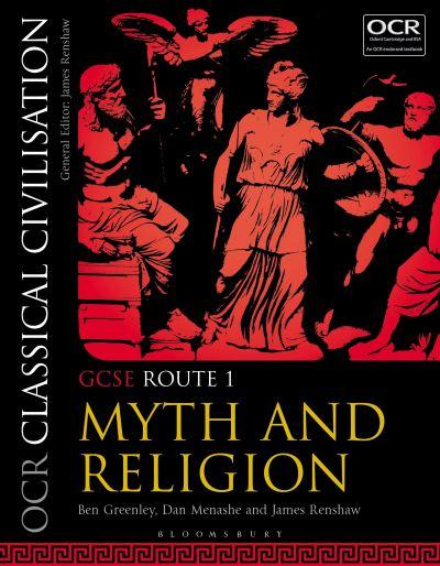 OCR Classical Civilisation. GCSE Route 1 Myth and Religion