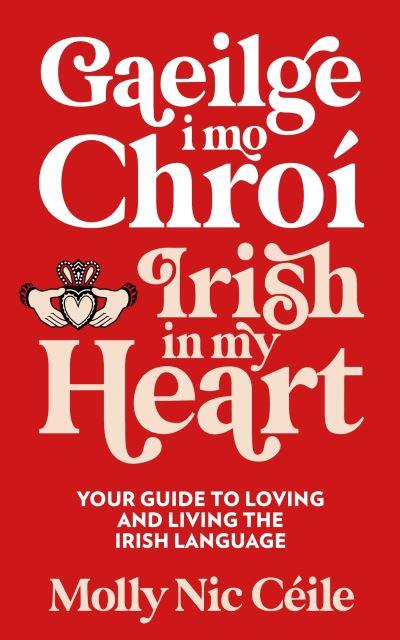 Gaeilge I Mo Chroí