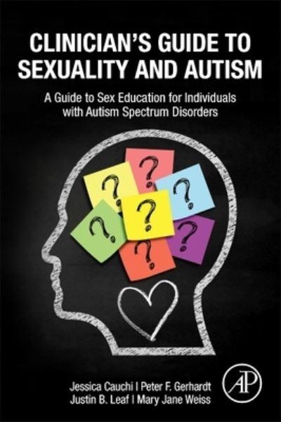 Clinician's Guide To Sexuality and Autism