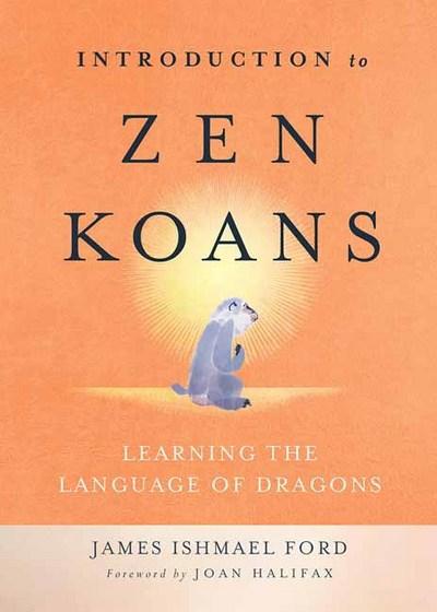 Introduction To Zen Koans