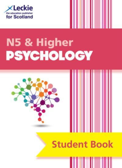 N5 & Higher Psychology. Student Book