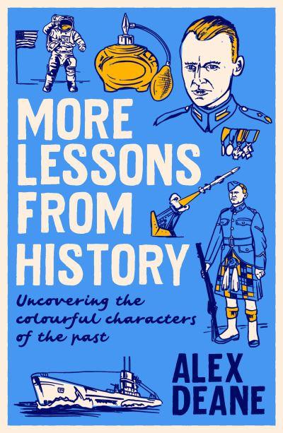 More Lessons From History