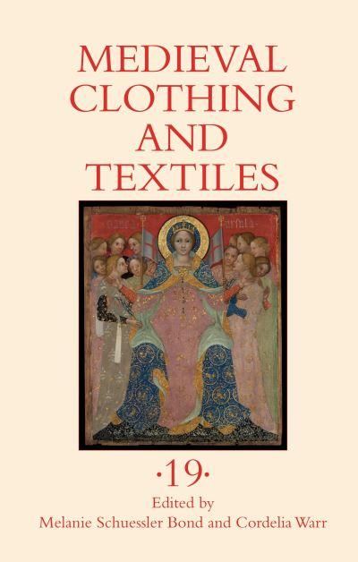 Medieval Clothing and Textiles. 19