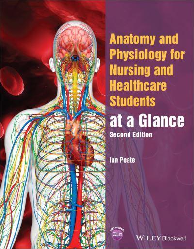 Anatomy and Physiology For Nursing and Healthcare Students a
