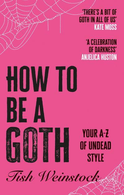 How To Be a Goth