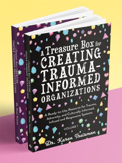 A Treasure Box For Creating Trauma-Informed Organizations