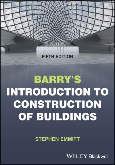 Barry's Introduction To Construction of Buildings