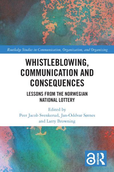 Whistleblowing, Communication and Consequences
