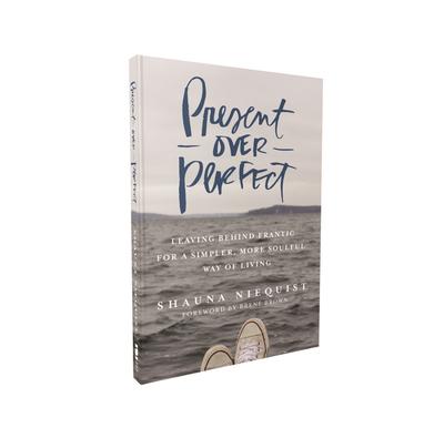 Present Over Perfect