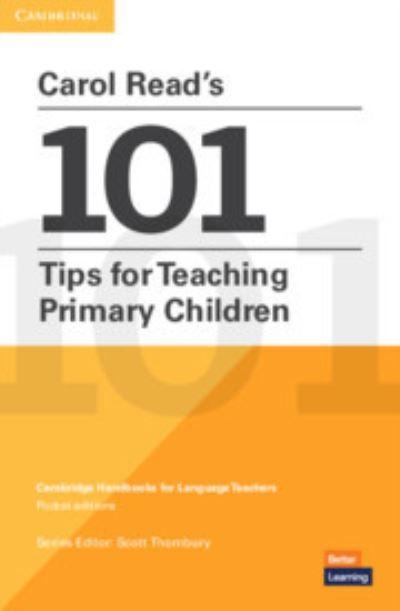 Carol Read's 101 Tips For Teaching Primary Children