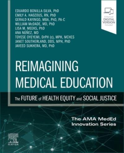 Reimagining Medical Education