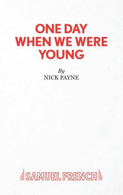 One Day When We Were Young