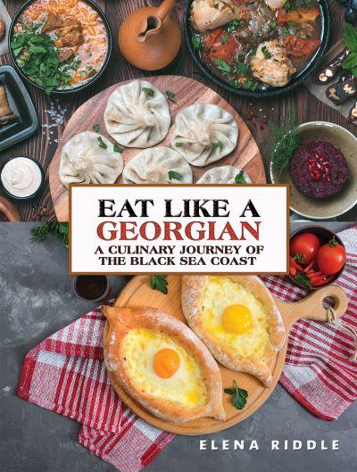 Eat Like a Georgian - a Culinary Journey of the Black Sea Coast