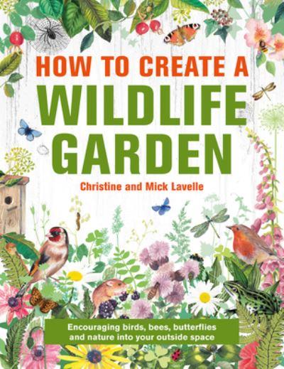 How To Create a Wildlife Garden