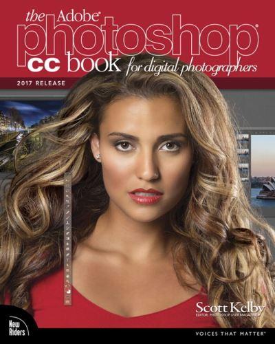 The Adobe Photoshop CC Book For Digital Photographers