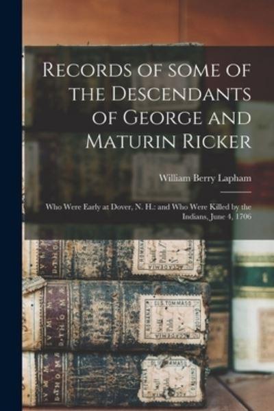 Records of Some of the Descendants of George and Maturin Ric