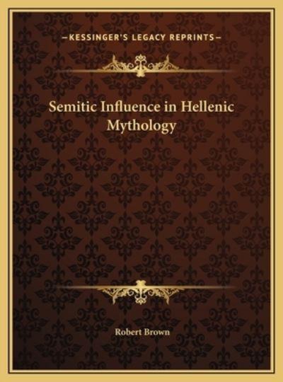 Semitic Influence in Hellenic Mythology