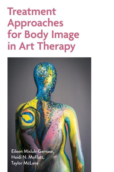 Treatment Approaches For Body Image in Art Therapy