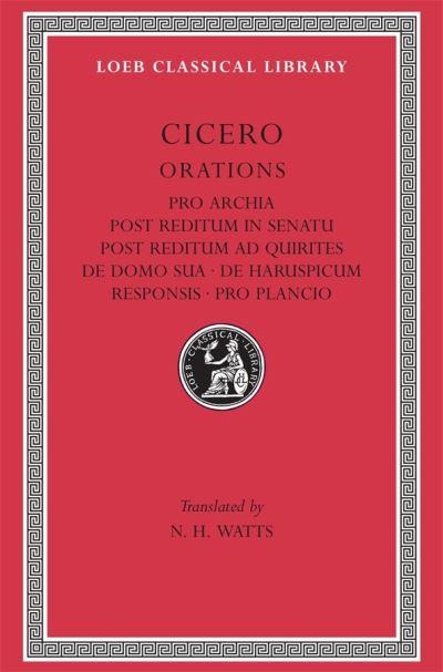 Pro Archia. Post Reditum in Senatu. Post Reditum Ad Quirites. De Domo Sua. De Haruspicum Responsis. Pro Plancio