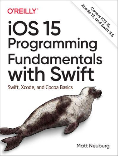 IOS 15 Programming Fundamentals With Swift