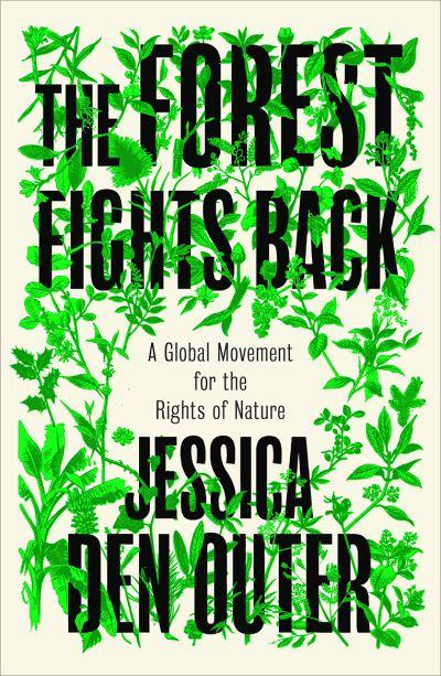 The Forest Fights Back