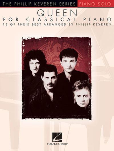 Queen For Classical Piano (Arr Keveren Phillip) Pf Bk