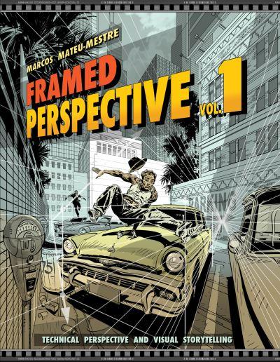 Framed Perspective. Vol. 1 Technical Perspective and Visual