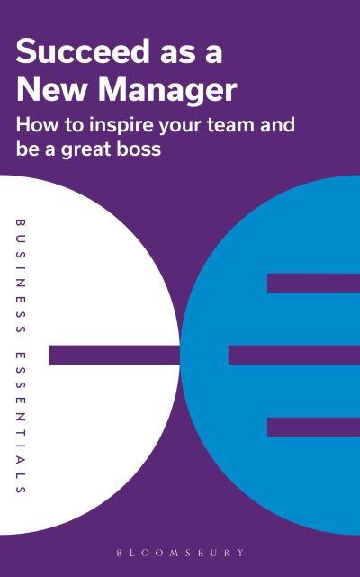 Succeed As a New Manager
