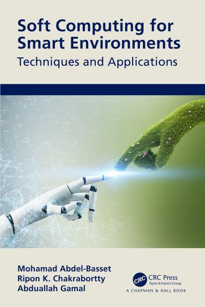 Soft Computing For Smart Environments