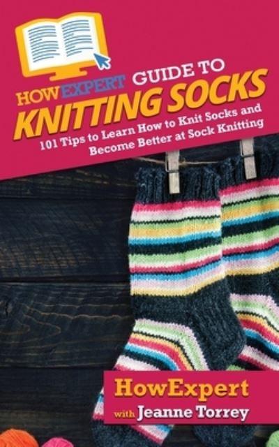 HowExpert Guide To Knitting Socks