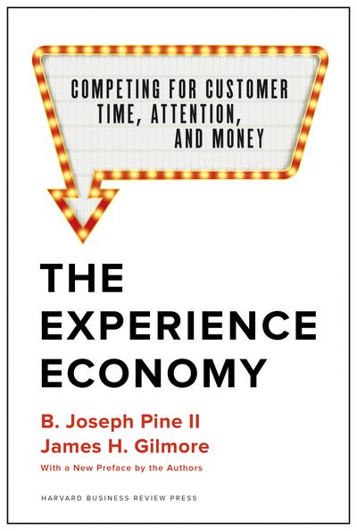 The Experience Economy