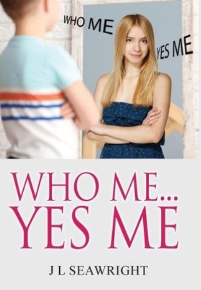 Who Me.. Yes Me