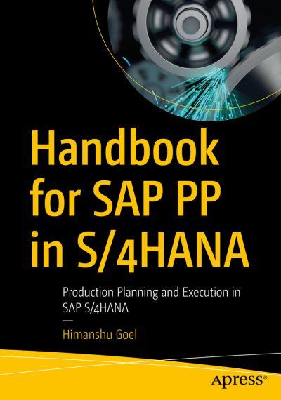 Handbook For SAP PP in S/4HANA