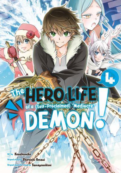 The Hero Life of a (Self-Proclaimed) Mediocre Demon!. 4