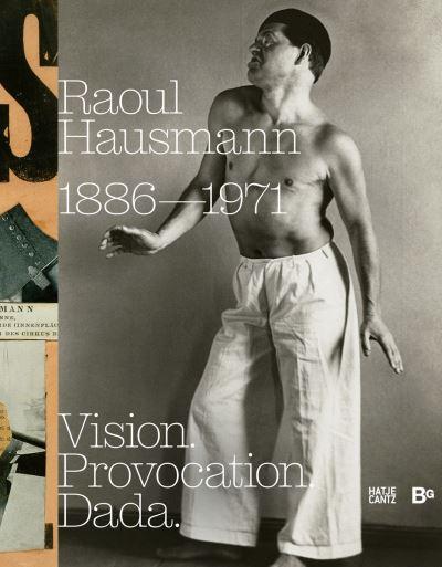 Raoul Hausmann, 1886-1971