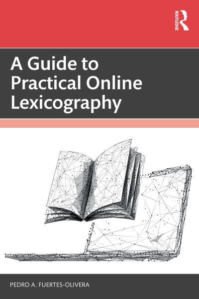 A Guide To Practical Online Lexicography