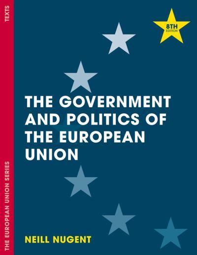 The Government and Politics of the European Union