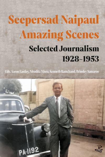 Seepersad Naipaul, Amazing Scenes
