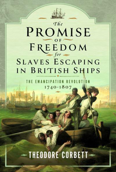 The Promise of Freedom For Slaves Escaping in British Ships