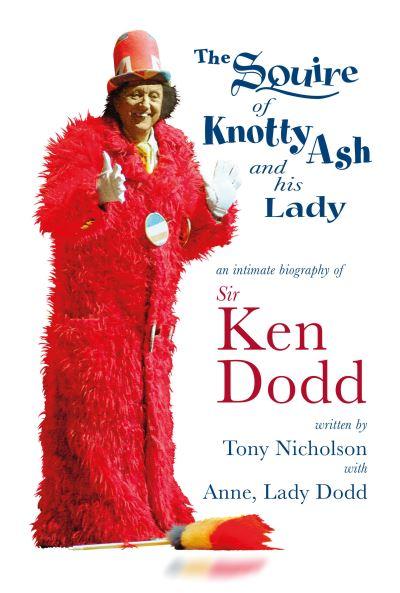 The Squire of Knotty Ash and His Lady