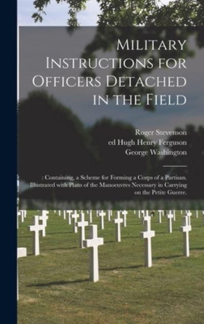 Military Instructions For Officers Detached in the Field