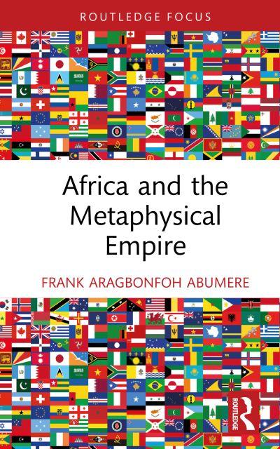 Africa and the Metaphysical Empire