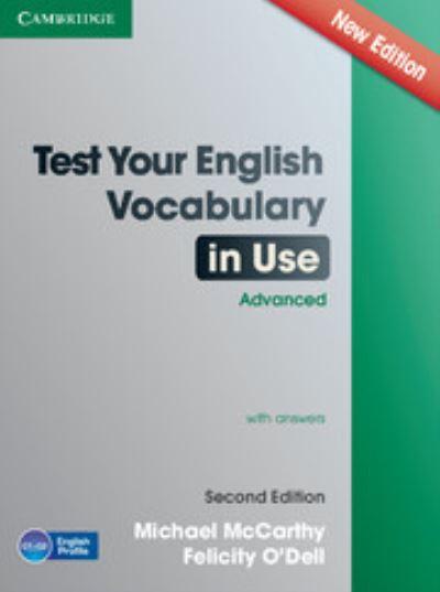 Test Your English Vocabulary in Use. Advanced With Answers