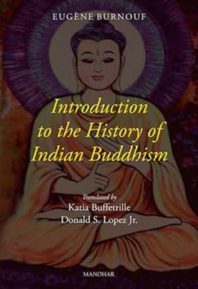 Introduction To the History of Indian Buddhism